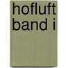 Hofluft Band I door Nataly Von Eschstruth