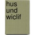 Hus Und Wiclif