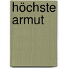 Höchste Armut by Giorgio Agamben
