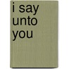 I Say Unto You door Set Osho