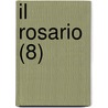 Il Rosario (8) door Libri Gruppo