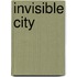 Invisible City