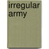 Irregular Army