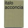 Italo Acconcia door Jesse Russell