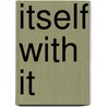 Itself with it door Chris Newman