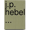J.P. Hebel ... door Friedrich Beck