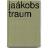 Jaákobs Traum