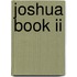 Joshua Book Ii