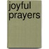 Joyful Prayers