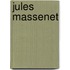 Jules Massenet