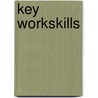 Key Workskills by Sue Drew