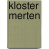 Kloster Merten by Jesse Russell