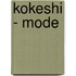 Kokeshi - Mode
