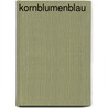 Kornblumenblau door Christian Schünemann