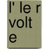 L' Le R Volt E