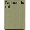 L'annee du rat door R. Descott