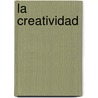 La Creatividad by Isabel M. Daudinot