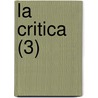 La Critica (3) by Benedetto Croce