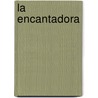 La Encantadora door Micheal Scott