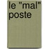 Le "mal" Poste