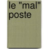 Le "mal" Poste by Henri Lecesve