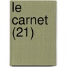 Le Carnet (21) door Livres Groupe