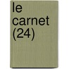 Le Carnet (24) door Livres Groupe