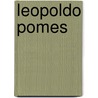 Leopoldo Pomes door Pepe De Mara