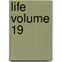 Life Volume 19