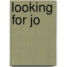 Looking for Jo by H.L. Dube