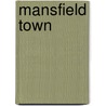 Mansfield Town by Paul Taylor