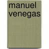 Manuel Venegas door Pedro A. De Alarcon