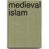 Medieval Islam