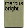 Merbus Brighti door Joseph Benedict Buchner