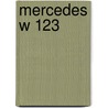 Mercedes W 123 by Ulf Kaack