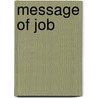 Message of Job by Daniel J. Simundson