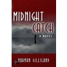 Midnight Catch door Norman Gilliland