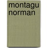 Montagu Norman door Paul Einzig