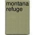 Montana Refuge