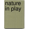 Nature in Play door Lisa Horne
