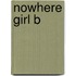 Nowhere Girl B