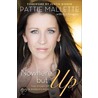 Nowhere but Up by Pattie Mallette