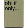 Oh! If Only... door Michael Foreman