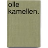 Olle Kamellen. door Fritz Reuter