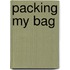 Packing My Bag