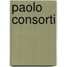 Paolo Consorti by Gloria Gradassi