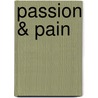 Passion & Pain door J.J. Johnson