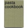 Pasta Cookbook door Jenni Wright