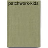 Patchwork-Kids by Rebecca Geil
