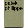 Patek Philippe door J. Michael Mehltretter